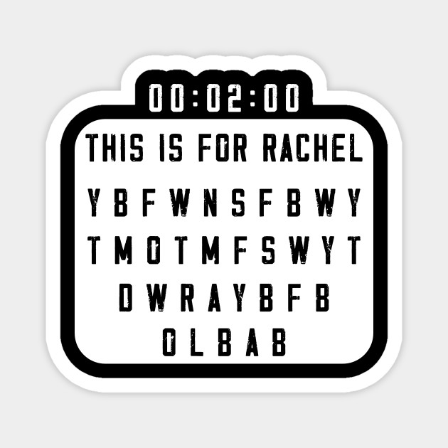 This is For Rachel Voicemail Funny Meme - This Is For Rachel Voicemail - Magnet | TeePublic This is For Rachel Voicemail Funny Meme - This Is For Rachel Voicemail - Magnet | TeePublic