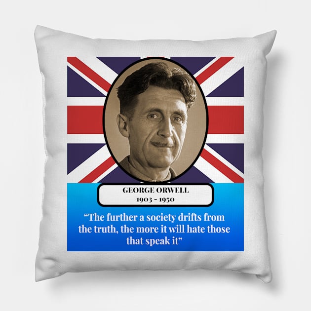 George Orwell Quote Pillow by Perfect Sense