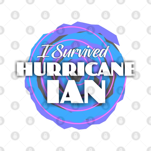 I Survived Hurricane Ian by Dale Preston Design