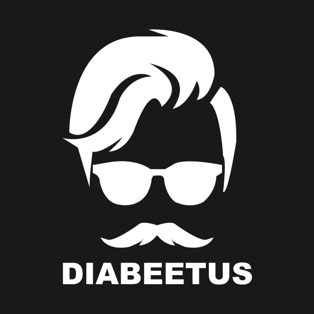 Diabeetus Medical Humor by Horisondesignz