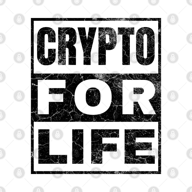 Crypto for Life by IndiPrintables