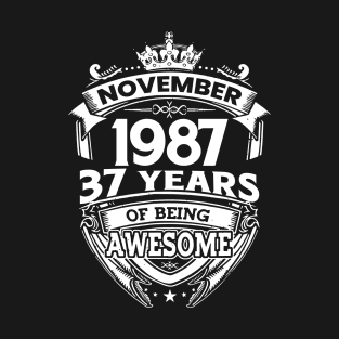 November 1987 37 Years Of Being Awesome 37th Birthday T-Shirt