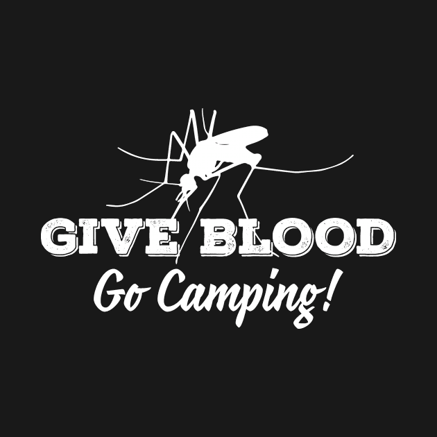 Give blood, go camping! by nektarinchen