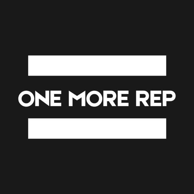 One More Rep Apparel by Topher's Emporium