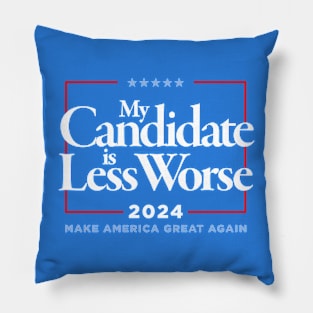 2024: My Candidate is Less Worse Pillow