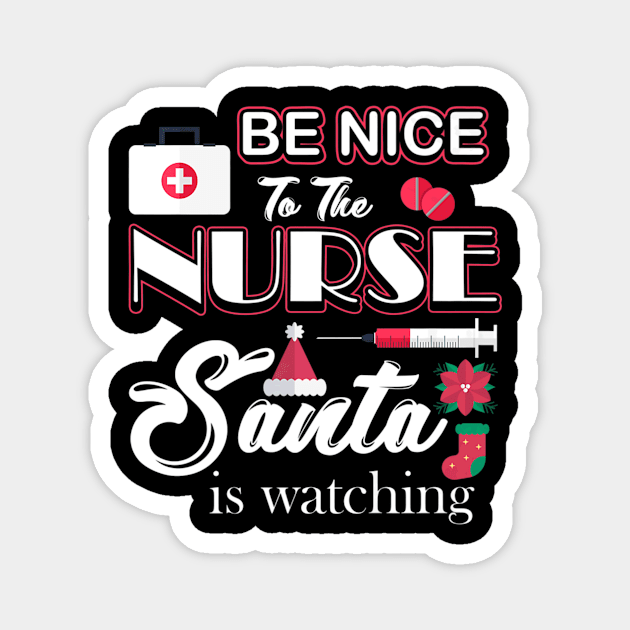 Santa Is Watching Christmas Nurses Day Magnet by Vast Water