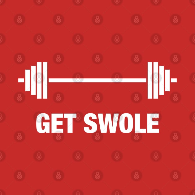 Get Swole by textonshirts