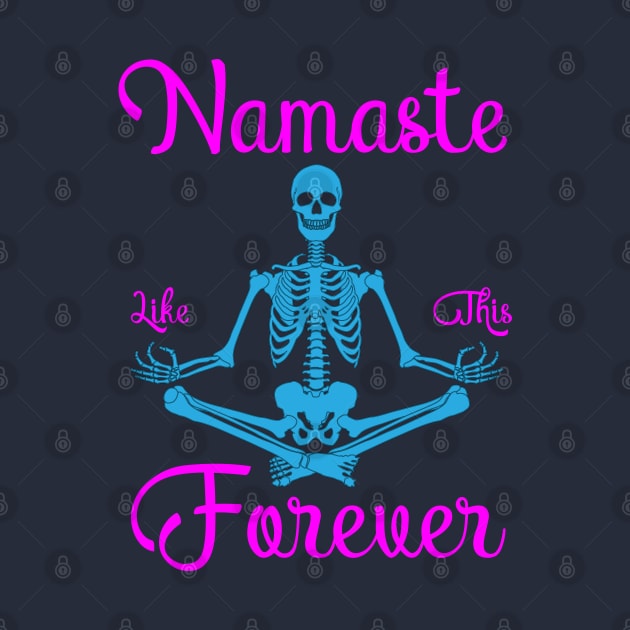 Funny Namaste Skeleton Siddhasana or Accomplished Pose by ArtisticRaccoon