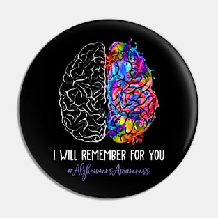 Alzheimer's Awareness I Will Remember For You Brain Pin