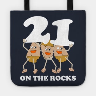 21 on the Rocks White Text Tote