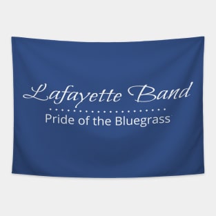 Lafayette Band * Pride of the Bluegrass Tapestry