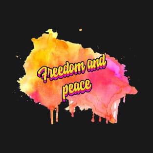 Freedom and peace T-Shirt