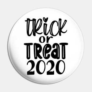 Trick or Treat 2020 Pin