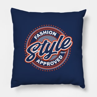 Fashion Style Approved Pillow