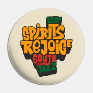 Spirits Rejoice - South African Jazz Masterpiece Pin