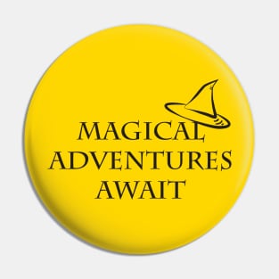 Magical Adventures Await Pin