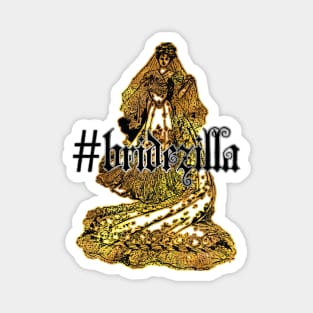 Gothic Bridezilla Gold Magnet