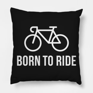 Born To Ride (Racing Bicycle / Bike / White) Pillow