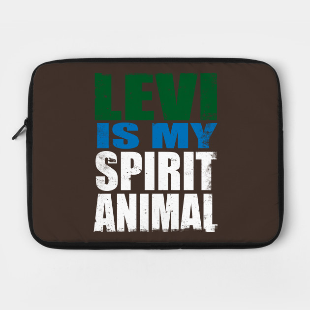 Levi is my Spirit Animal