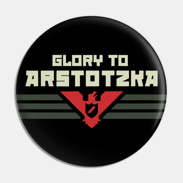 Glory to Arstotzka (Source: Papers, Please).