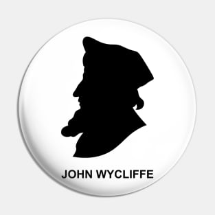 Silhouette of the Christian reformer and preacher John Wycliffe Pin