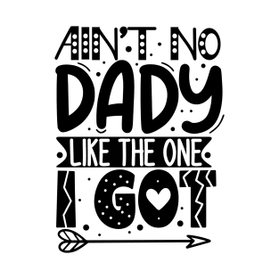Daddy's gift T-Shirt