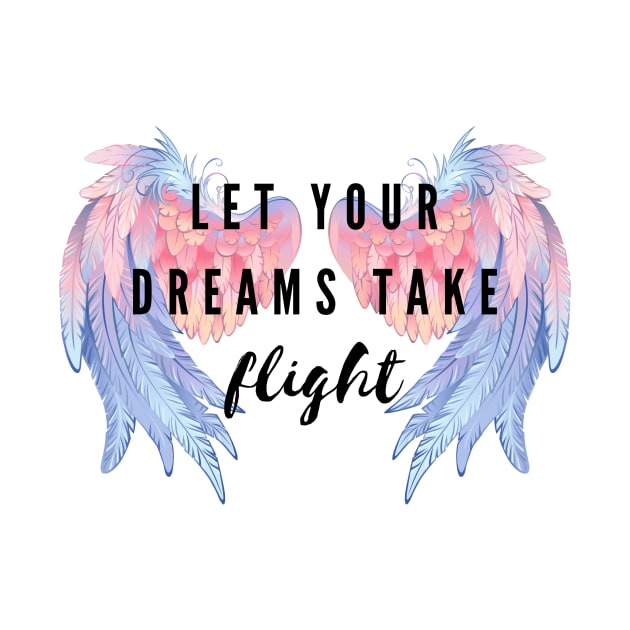 Let your dreams take flight by Ieva Li ART