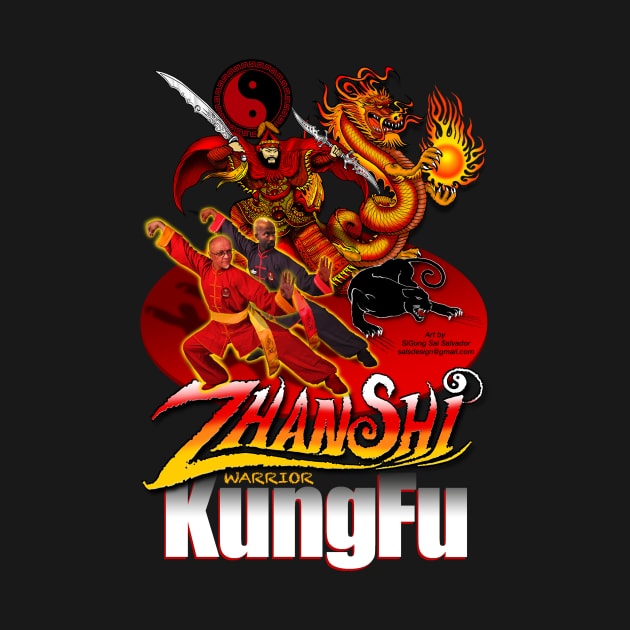 ZhanShi Kung Fu by MyTeeGraphics