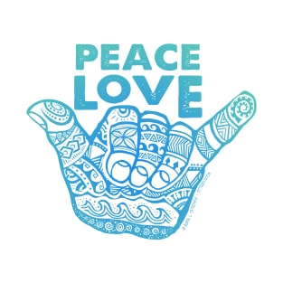 Peace Love Hang Loose T-Shirt