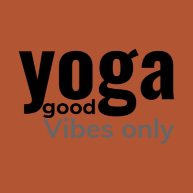 Yoga good vibes only by Worthinessclothing