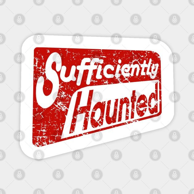 Sufficiently Haunted (Red) Magnet by Booze + Spirits Podcast