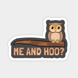 Mee and hoo Magnet