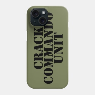 Crack Commando Unit Phone Case