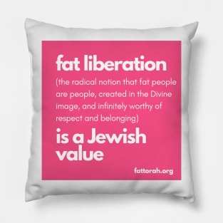 fat liberation is a Jewish value Pillow