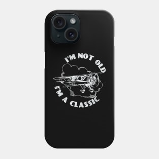 I'm Not Old I'm Classic, Funny Flying (White Print) Phone Case