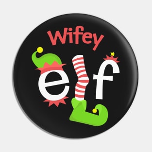 Wifey Elf Matching Family Christmas Tee Pin