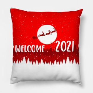 Welcome 2021 Happy New Year Funny Gift Pillow