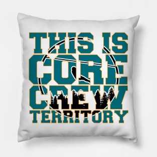 This is Core Crew Territory Pillow