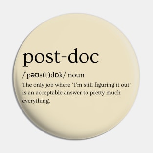 Postdoc Definition: I am still figuring out Pin