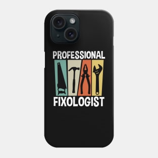 Professional Fixologist Phone Case