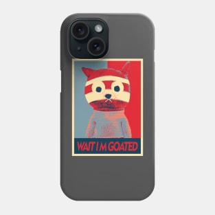 Wait I M Goated Phone Case