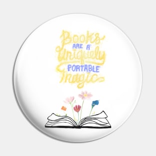 Books are unique portable magic Pin