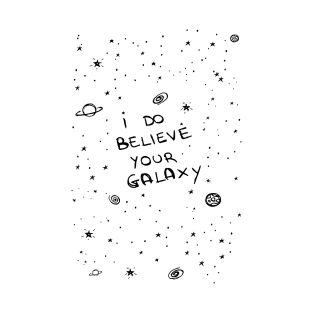 Magic Shop - I do believe your galaxy [inverted] T-Shirt