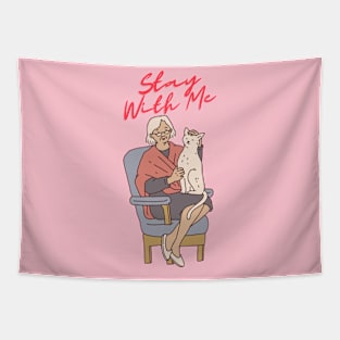 stay with me Tapestry