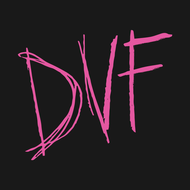 DVF by Dr. VonFiend