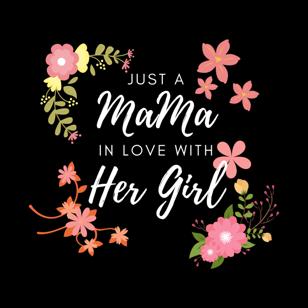 Just A Mama In Love With Her Girl by 30.Dec