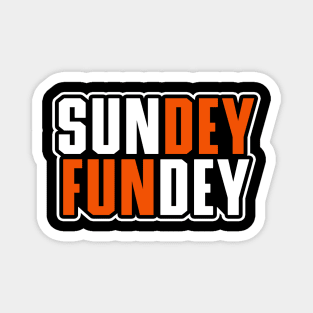 SUNDEY FUNDEY, Cincinnati Football themed Magnet