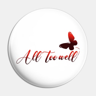 All too well Pin