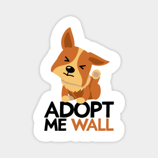 Adopt Me Wall Magnet