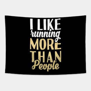 I Like Running More Than People. Tapestry